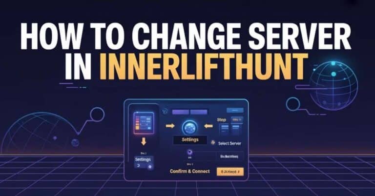 How to Change Server in Innerlifthunt Game